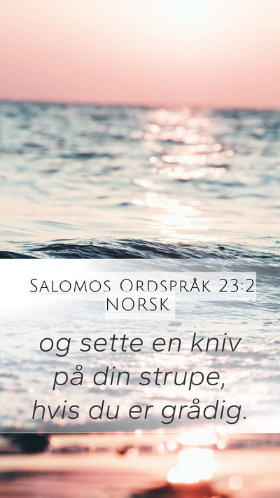 Salomos Ordspråk 23:2 NORSK Bible Verse Image