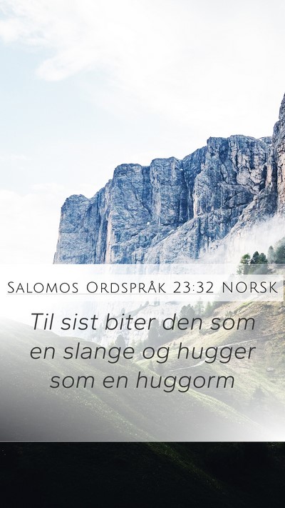 Salomos Ordspråk 23:32 NORSK Bible Verse Image