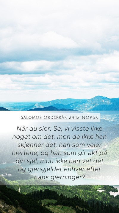 Salomos Ordspråk 24:12 NORSK Bible Verse Image