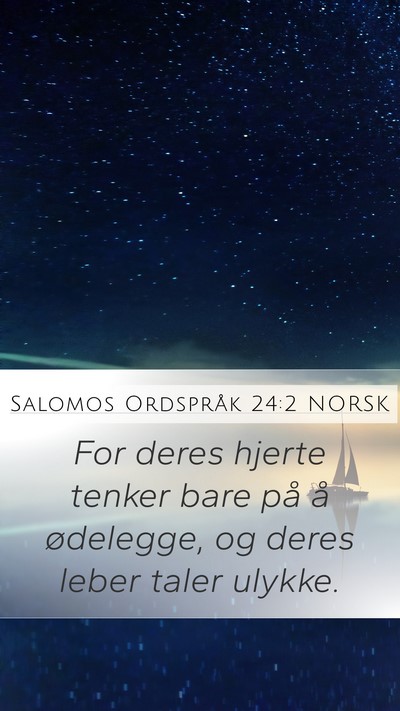 Salomos Ordspråk 24:2 NORSK Bible Verse Image
