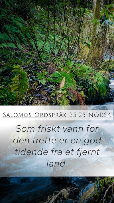 Salomos Ordspråk 25:25 NORSK Bible Verse Image