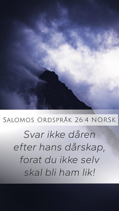 Salomos Ordspråk 26:4 NORSK Bible Verse Image