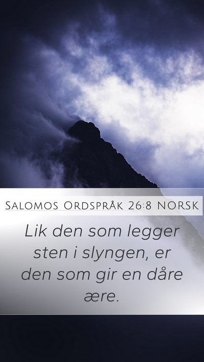 Salomos Ordspråk 26:8 NORSK Bible Verse Image
