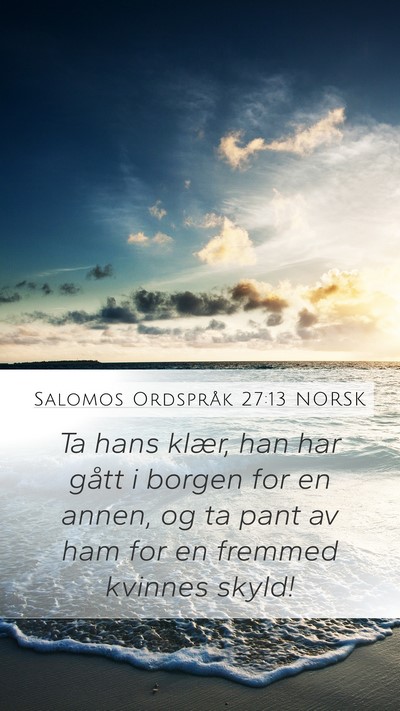 Salomos Ordspråk 27:13 NORSK Bible Verse Image