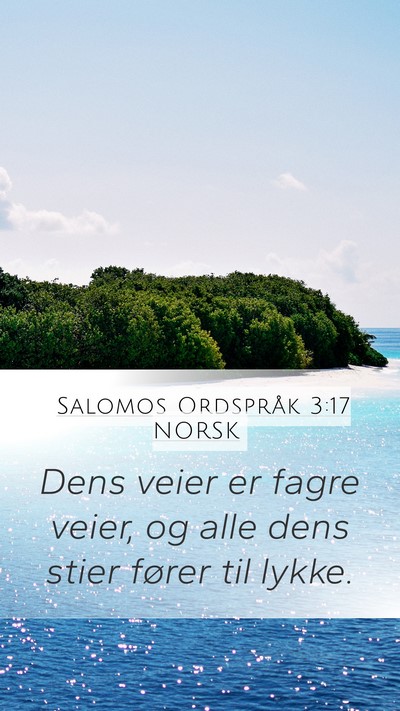 Salomos Ordspråk 3:17 NORSK Bible Verse Image