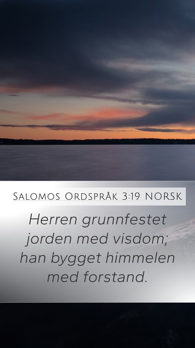 Salomos Ordspråk 3:19 NORSK Bible Verse Image
