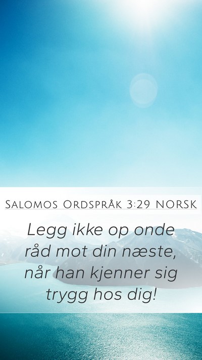 Salomos Ordspråk 3:29 NORSK Bible Verse Image