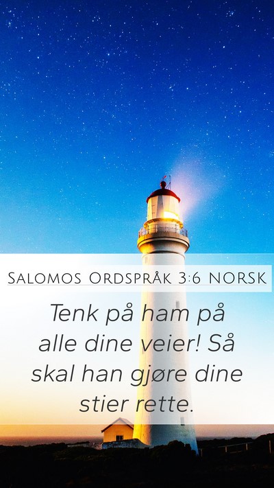 Salomos Ordspråk 3:6 NORSK Bible Verse Image
