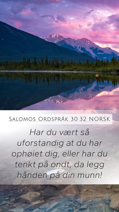 Salomos Ordspråk 30:32 NORSK Bible Verse Image