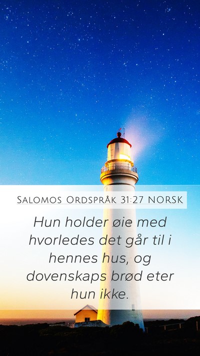 Salomos Ordspråk 31:27 NORSK Bible Verse Image