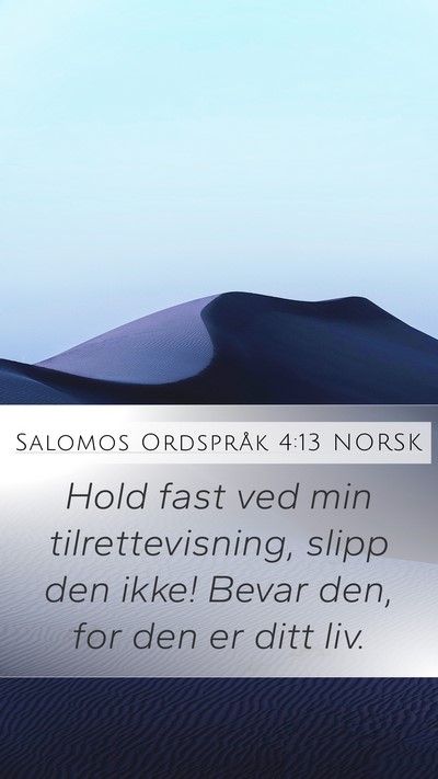 Salomos Ordspråk 4:13 NORSK Bible Verse Image