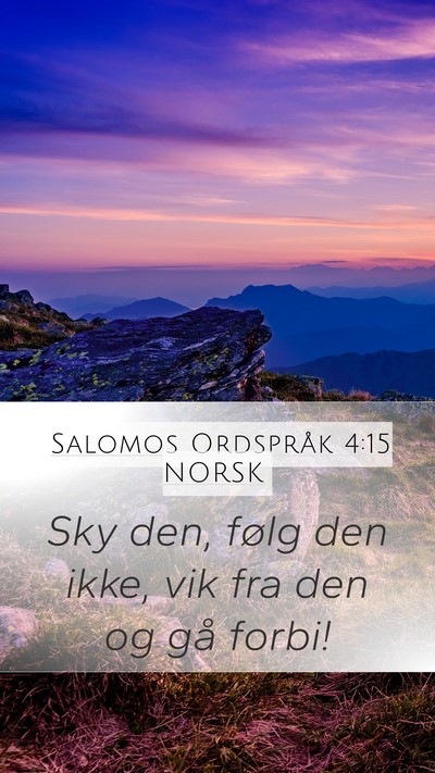 Salomos Ordspråk 4:15 NORSK Bible Verse Image