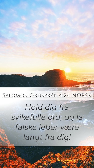 Salomos Ordspråk 4:24 NORSK Bible Verse Image