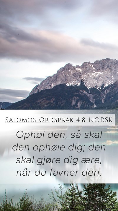 Salomos Ordspråk 4:8 NORSK Bible Verse Image