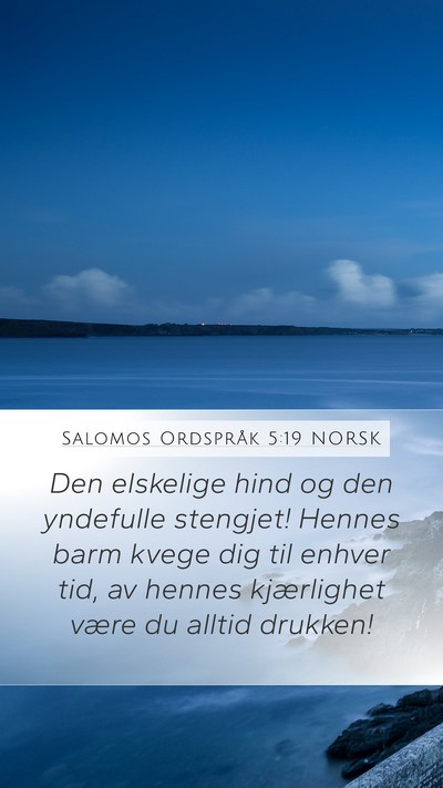 Salomos Ordspråk 5:19 NORSK Bible Verse Image