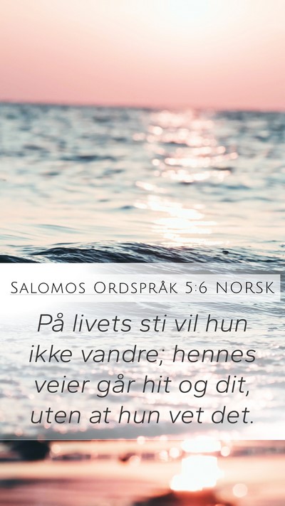 Salomos Ordspråk 5:6 NORSK Bible Verse Image
