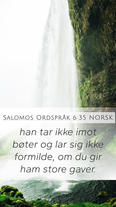 Salomos Ordspråk 6:35 NORSK Bible Verse Image