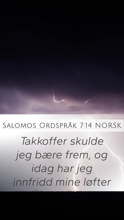 Salomos Ordspråk 7:14 NORSK Bible Verse Image