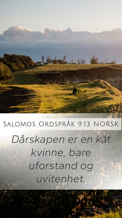 Salomos Ordspråk 9:13 NORSK Bible Verse Image