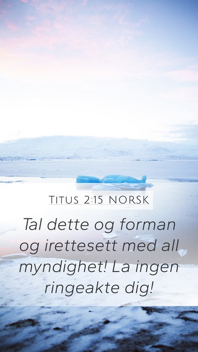 Titus 2:15 NORSK Bible Verse Image