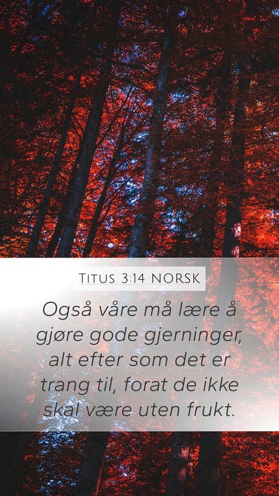 Titus 3:14 NORSK Bible Verse Image