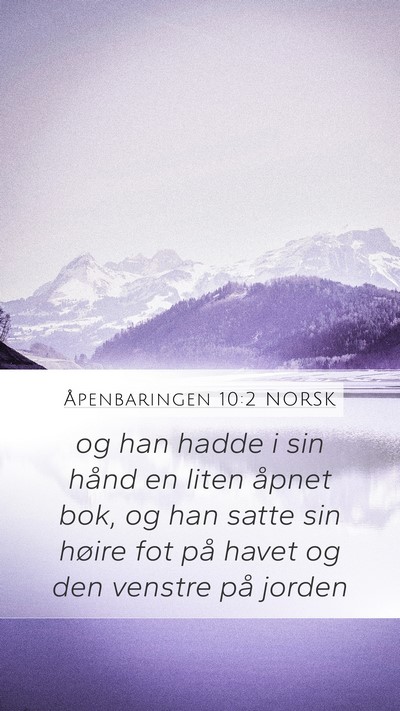Åpenbaringen 10:2 NORSK Bible Verse Image