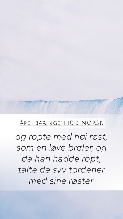 Åpenbaringen 10:3 NORSK Bible Verse Image