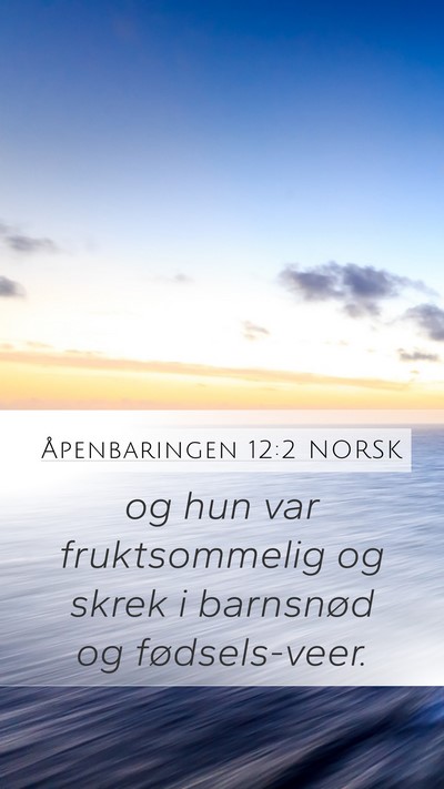 Åpenbaringen 12:2 NORSK Bible Verse Image