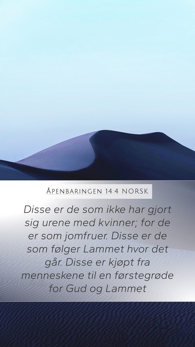 Åpenbaringen 14:4 NORSK Bible Verse Image