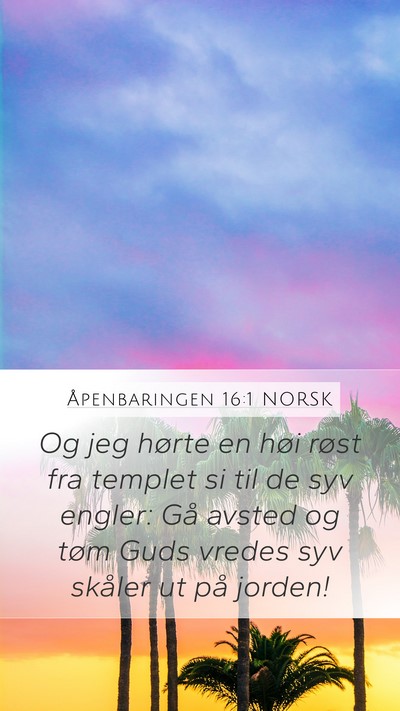 Åpenbaringen 16:1 NORSK Bible Verse Image