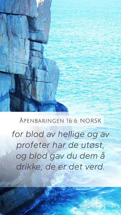 Åpenbaringen 16:6 NORSK Bible Verse Image