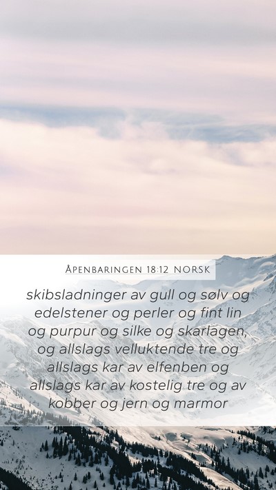 Åpenbaringen 18:12 NORSK Bible Verse Image