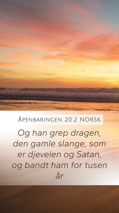Åpenbaringen 20:2 NORSK Bible Verse Image