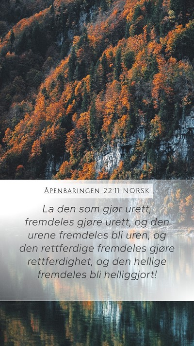 Åpenbaringen 22:11 NORSK Bible Verse Image