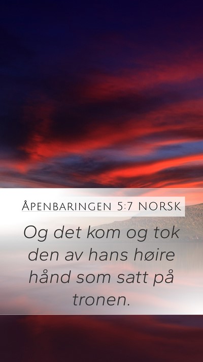 Åpenbaringen 5:7 NORSK Bible Verse Image