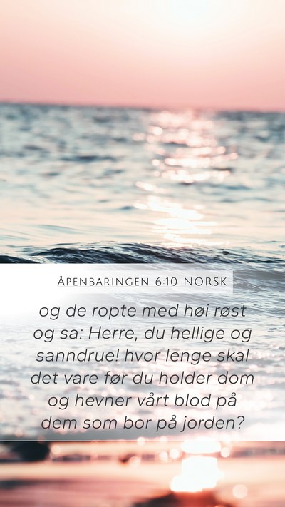 Åpenbaringen 6:10 NORSK Bible Verse Image